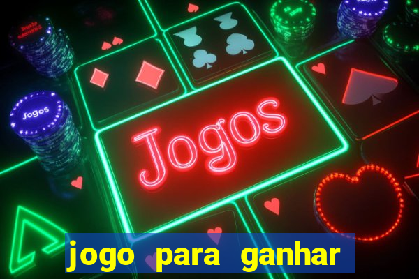 jogo para ganhar dinheiro no paypal